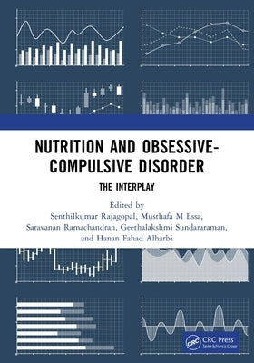 Nutrition and Obsessive-Compulsive Disorder: The Interplay by Rajagopal, Senthilkumar