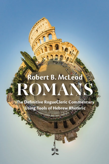 Romans by McLeod, Robert B.