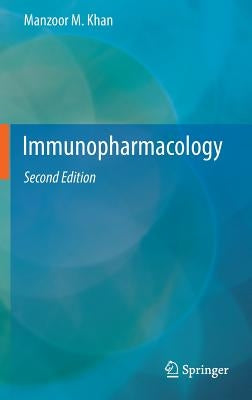 Immunopharmacology by Khan, Manzoor M.