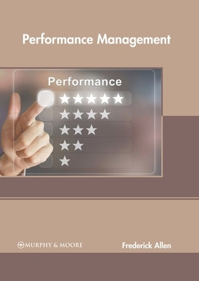 Performance Management by Allen, Frederick