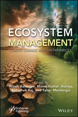Ecosystem Management: Climate Change and Sustainability by Banerjee, Arnab