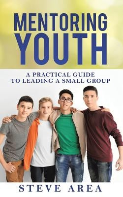 Mentoring Youth by Area, Steve