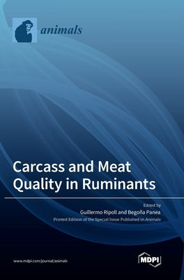 Carcass and Meat Quality in Ruminants by Ripoll, Guillermo