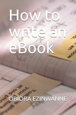 How to write an eBook by Michael, Omomo