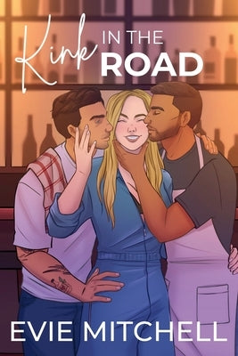 Kink in the Road by Mitchell, Evie