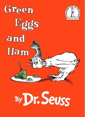 Green Eggs and Ham by Dr Seuss