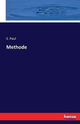 Methode by Paul, S.