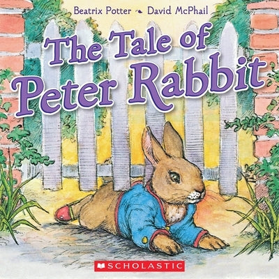 The Tale of Peter Rabbit by Potter, Beatrix