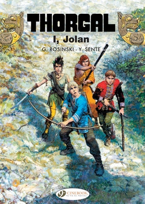 I, Jolan: Thorgal by Sente, Yves