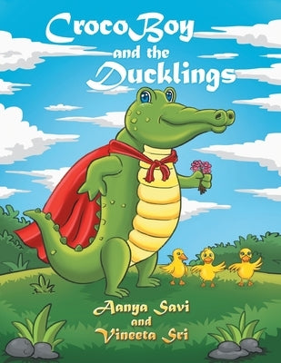Crocoboy and the Ducklings by Savi, Aanya