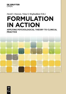 Formulation in Action by Dawson, David