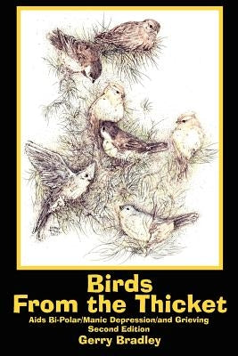 Birds From the Thicket by Bradley, Gerry
