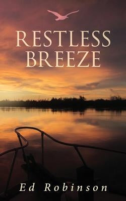Restless Breeze by Robinson, Ed