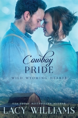 Cowboy Pride by Williams, Lacy