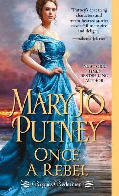 Once a Rebel by Putney, Mary Jo
