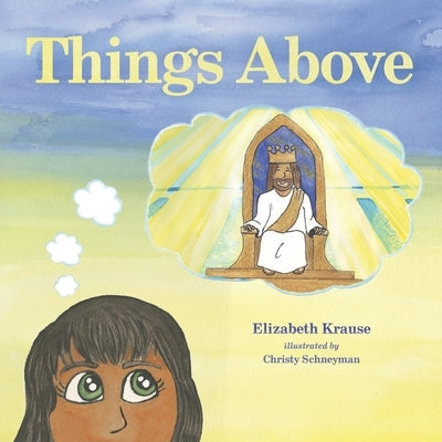 Things Above by Schneyman, Christy