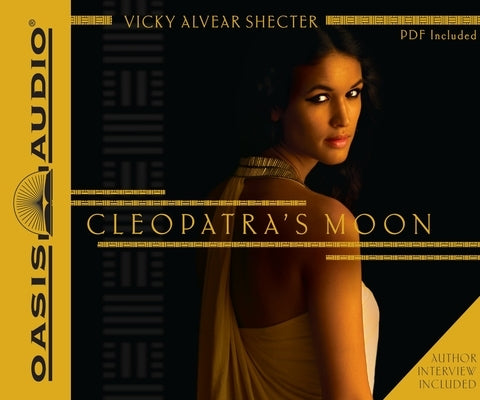 Cleopatra's Moon by Shecter, Vicky Alvear