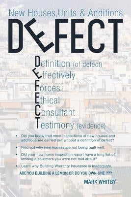 Defect: New Houses, Units & Additions by Whitby, Mark