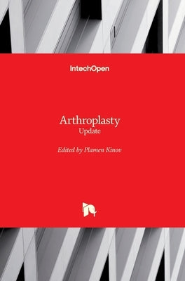 Arthroplasty: Update by Kinov, Plamen