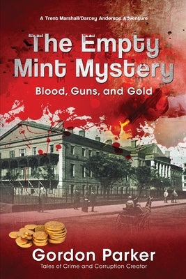 The Empty Mint Mystery by Parker, Gordon