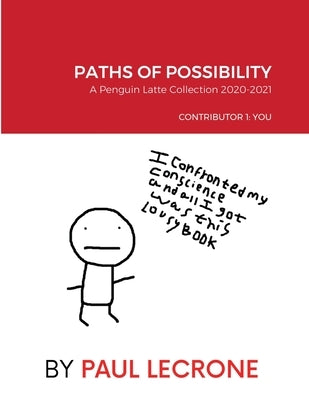 Paths of Possibility by Lecrone, Paul