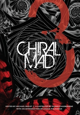 Chiral Mad 3 by Bailey, Michael