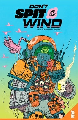 Don't Spit in the Wind by Cardoselli, Stefano