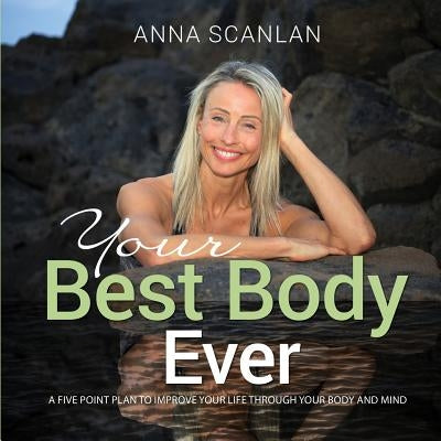 Your Best Body Ever by McColl, Peggy
