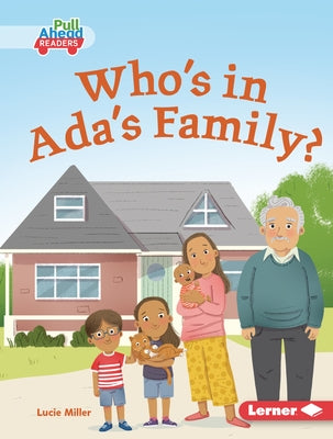 Who's in Ada's Family? by Miller, Lucie