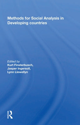 Methods for Social Analysis in Developing Countries by Finsterbusch, Kurt