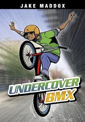 Undercover BMX by Maddox, Jake