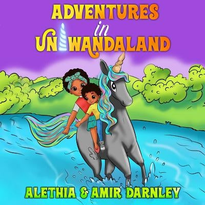 Adventures in Uniwandaland by Darnley, Amir