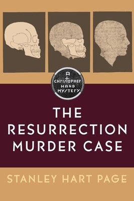 The Resurrection Murder Case by Page, Stanley Hart