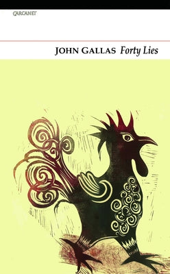Forty Lies by Gallas, John