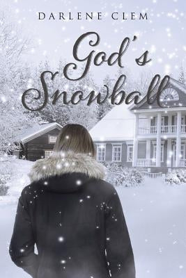 God's Snowball by Clem, Darlene