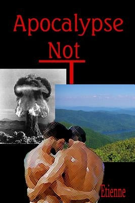 Apocalypse-Not by Etienne