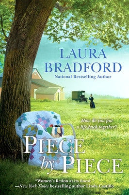 Piece by Piece by Bradford, Laura