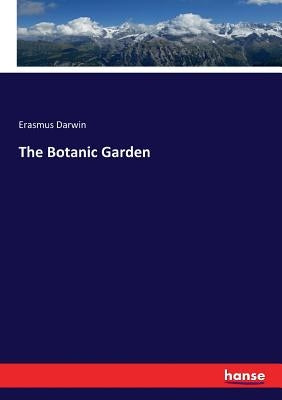 The Botanic Garden by Darwin, Erasmus