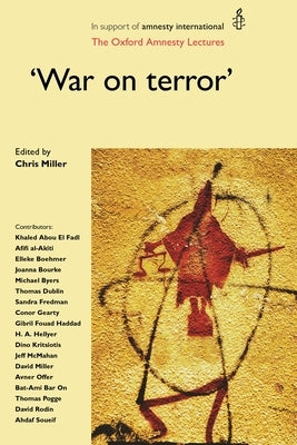 War on Terror': The Oxford Amnesty Lectures by Miller, Chris