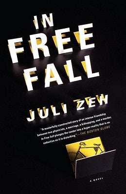In Free Fall by Zeh, Juli