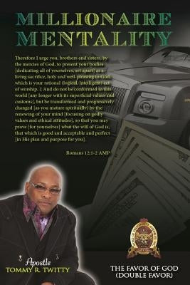 Millionaire Mentality: A Compass to Success by Twitty, Tommy R.