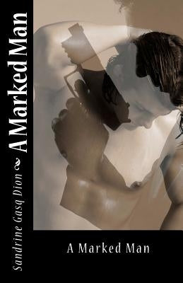 A Marked Man by Jacobson, Jennifer