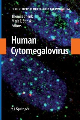 Human Cytomegalovirus by Shenk, Thomas E.