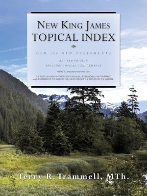 New King James Topical Index: Old and New Testaments by Trammell, Mth Terry R.