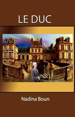 Le Duc by Boun, Nadina