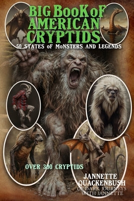 Big Book of American Cryptids by Quackenbush, Jannette