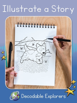 Illustrate a Story: Skills Set 7 by Walker, Rachel
