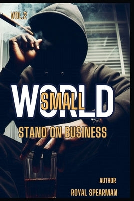 Small World: Stand on Business by Spearman, Royal