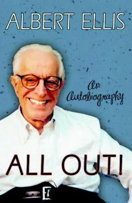 All Out!: An Autobiography by Ellis, Albert