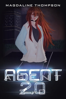 Agent 2.0 by Thompson, Magdaline